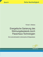 Energetische Sanierung des Wohnungsbestands durch Passivhaus-Technologien: Eine szenariobasierte Lebenszyklus-Erfolgsanalyse
