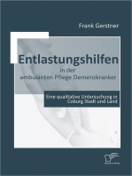 Entlastungshilfen in der ambulanten Pflege Demenzkranker: Eine qualitative Untersuchung in Coburg Stadt und Land