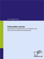 Informelles Lernen: Identifizierung, Bewertung und Anerkennung informell erworbener Kompetenzen
