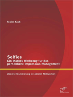 Selfies – Ein starkes Werkzeug für das persönliche Impression Management