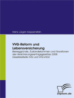 VVG-Reform und Lebensversicherung: Beweggründe, Zustandekommen und Novationen des Versicherungsvertragsgesetzes 2008. Gesetzestexte VVG und VVG-InfoV