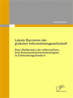 Lokale Barrieren der globalen Informationsgesellschaft: Zum Stellenwert der Informations- und Kommunikationstechnologien in Entwicklungsländern