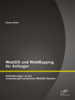 WebGIS und WebMapping für Anfänger: Anforderungen an ein anwendungsfreundliches WebGIS-System