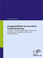 Anlagezertifikate als innovative Investmentlösung: Strukturen, Einsatzmöglichkeiten, Analyse und Bewertung im Vergleich zu Aktien und Investmentfonds