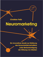 Neuromarketing: Ein innovativer Ansatz zur Erklärung des Konsumentenverhaltens unter Berücksichtigung der Wirkung von Marken