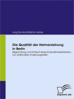 Die Qualität der Heimerziehung in Berlin: Begründung und Entwurf eines Evaluationsverfahrens von stationären Erziehungshilfen