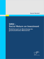 SROI - Social Return on Investment: Modellversuch zur Berechnung des gesellschaftlichen Mehrwertes