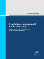 Beschaffung und Auswahl von Fachpersonal: Instrumente und Techniken der Stadtbücherei Stuttgart