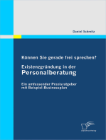 Können Sie gerade frei sprechen? Existenzgründung in der Personalberatung