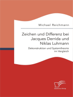 Zeichen und Differenz bei Jacques Derrida und Niklas Luhmann