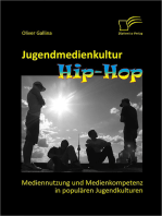 Jugendmedienkultur Hip-Hop: Mediennutzung und Medienkompetenz in populären Jugendkulturen