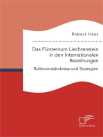 Das Fürstentum Liechtenstein in den Internationalen Beziehungen: Rollenverständnisse und Strategien