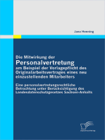 Die Mitwirkung der Personalvertretung am Beispiel der Vorlagepflicht des Originalarbeitsvertrages eines neu einzustellenden Mitarbeiters: Eine personalvertretungsrechtliche Betrachtung unter Berücksichtigung des Landesdatenschutzgesetzes Sachsen-Anhalts