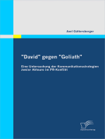 "David" gegen "Goliath": Eine Untersuchung der Kommunikationsstrategien zweier Akteure im PR-Konflikt