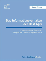 Das Informationsverhalten der Best Ager: Eine empirische Studie am Beispiel der Unterhaltungselektronik
