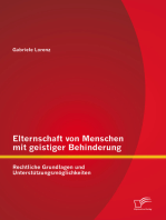 Elternschaft von Menschen mit geistiger Behinderung: Rechtliche Grundlagen und Unterstützungsmöglichkeiten