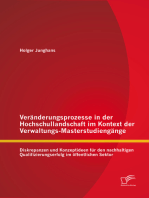 Veränderungsprozesse in der Hochschullandschaft im Kontext der Verwaltungs-Masterstudiengänge: Diskrepanzen und Konzeptideen für den nachhaltigen Qualifizierungserfolg im öffentlichen Sektor