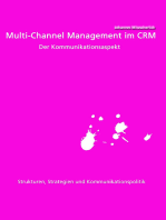 Multi-Channel Management im CRM: Der Kommunikationsaspekt: Strukturen, Strategien und Kommunikationspolitik