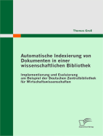 Automatische Indexierung von Dokumenten in einer wissenschaftlichen Bibliothek: Implementierung und Evaluierung am Beispiel der Deutschen Zentralbibliothek für Wirtschaftswissenschaften