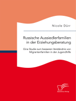 Russische Aussiedlerfamilien in der Erziehungsberatung. Eine Studie zum besseren Verständnis von Migrantenfamilien in der Jugendhilfe