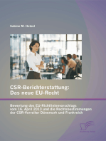 CSR-Berichterstattung - Das neue EU-Recht: Bewertung des EU-Richtlinienvorschlags vom 16. April 2013 und die Rechtsbestimmungen der CSR-Vorreiter Dänemark und Frankreich