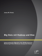 Big Data mit Hadoop und Hive: Untersuchung der Migration einer MySQL-basierten Monitoring & Data Warehouse Lösung nach Hadoop