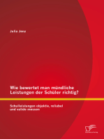 Wie bewertet man mündliche Leistungen der Schüler richtig? Schulleistungen objektiv, reliabel und valide messen