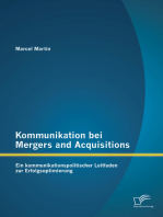 Kommunikation bei Mergers and Acquisitions: Ein kommunikationspolitischer Leitfaden zur Erfolgsoptimierung