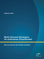 Multi-Channel-Strategien im stationären Einzelhandel: Wie das Internet den Handel verändert