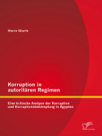 Korruption in autoritären Regimen: Eine kritische Analyse der Korruption und Korruptionsbekämpfung in Ägypten