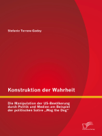 Konstruktion der Wahrheit: Die Manipulation der US-Bevölkerung durch Politik und Medien am Beispiel der politischen Satire „Wag the Dog“