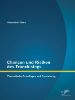 Chancen und Risiken des Franchisings: Theoretische Grundlagen und Praxisbezug