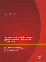 Problem- und alltagsbezogener Mathematikunterricht auf der Primarstufe: Eine empirische Studie (inkl. Lehrerausgabe mit Ideen für den Unterricht)