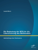 Die Bedeutung der WTO für die Liberalisierung des Welthandels