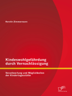 Kindeswohlgefährdung durch Vernachlässigung: Verantwortung und Möglichkeiten der Kindertagesstätte