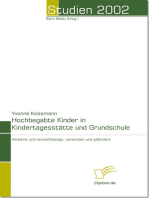 Hochbegabte Kinder in Kindertagesstätte und Grundschule: Verkannt und vernachlässigt, umworben und gefördert