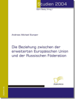 Die Beziehung zwischen der erweiterten Europäischen Union und der Russischen Förderation