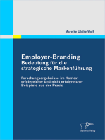 Employer-Branding: Bedeutung für die strategische Markenführung: Forschungsergebnisse im Kontext erfolgreicher und nicht erfolgreicher Beispiele aus der Praxis