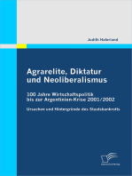Agrarelite, Diktatur und Neoliberalismus: 100 Jahre Wirtschaftspolitik bis zur Argentinien-Krise 2001/2002: Ursachen und Hintergründe des Staatsbankrotts