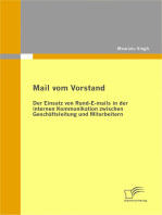 Mail vom Vorstand: Der Einsatz von Rund-E-mails in der internen Kommunikation zwischen Geschäftsleitung und Mitarbeitern