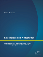 Entscheiden und Wirtschaften: Eine Analyse des wirtschaftlichen Alltags unter anthropologischem Blickwinkel