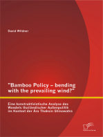"Bamboo Policy – bending with the prevailing wind?" Eine konstruktivistische Analyse des Wandels thailändischer Außenpolitik im Kontext der Ära Thaksin Shinawatra