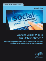 Warum Social Media für Unternehmen? Nutzenanalyse bei den Social Media-Aktivitäten von sechs Schweizer Großunternehmen