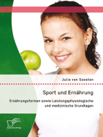 Sport und Ernährung: Ernährungsformen sowie Leistungsphysiologische und medizinische Grundlagen