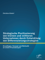 Strategische Positionierung von kleinen und mittleren Unternehmen durch Entwicklung von Differenzierungsstrategien: Grundlagen, Konzept und Methodik an einem Praxisbeispiel