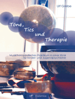 Töne, Tics und Therapie: Musiktherapeutisches Praktikum in einer Klinik für Kinder- und Jugendpsychiatrie