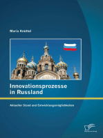 Innovationsprozesse in Russland - Aktueller Stand und Entwicklungsmöglichkeiten