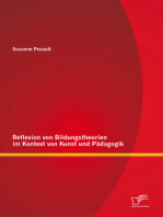 Reflexion von Bildungstheorien im Kontext von Kunst und Pädagogik