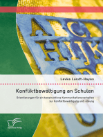 Konfliktbewältigung an Schulen: Orientierungen für ein konstruktives Kommunikationsverhalten zur Konfliktbewältigung und -lösung