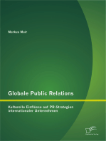 Globale Public Relations: Kulturelle Einflüsse auf PR-Strategien internationaler Unternehmen